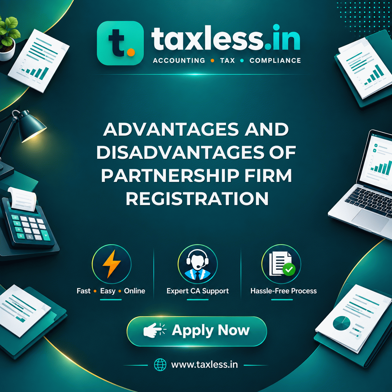 Advantages and Disadvantages of Partnership Firm Registration