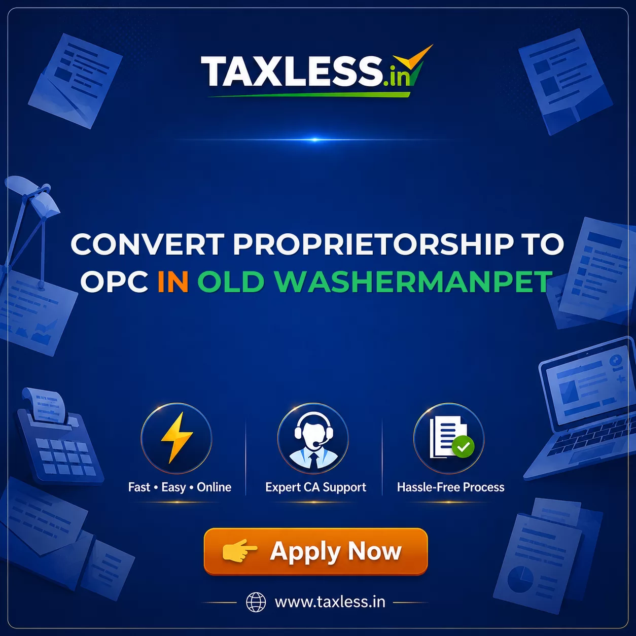 Convert Proprietorship To OPC in Old Washermanpet