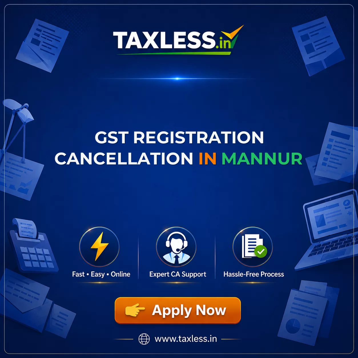 GST Registration Cancellation in Mannur