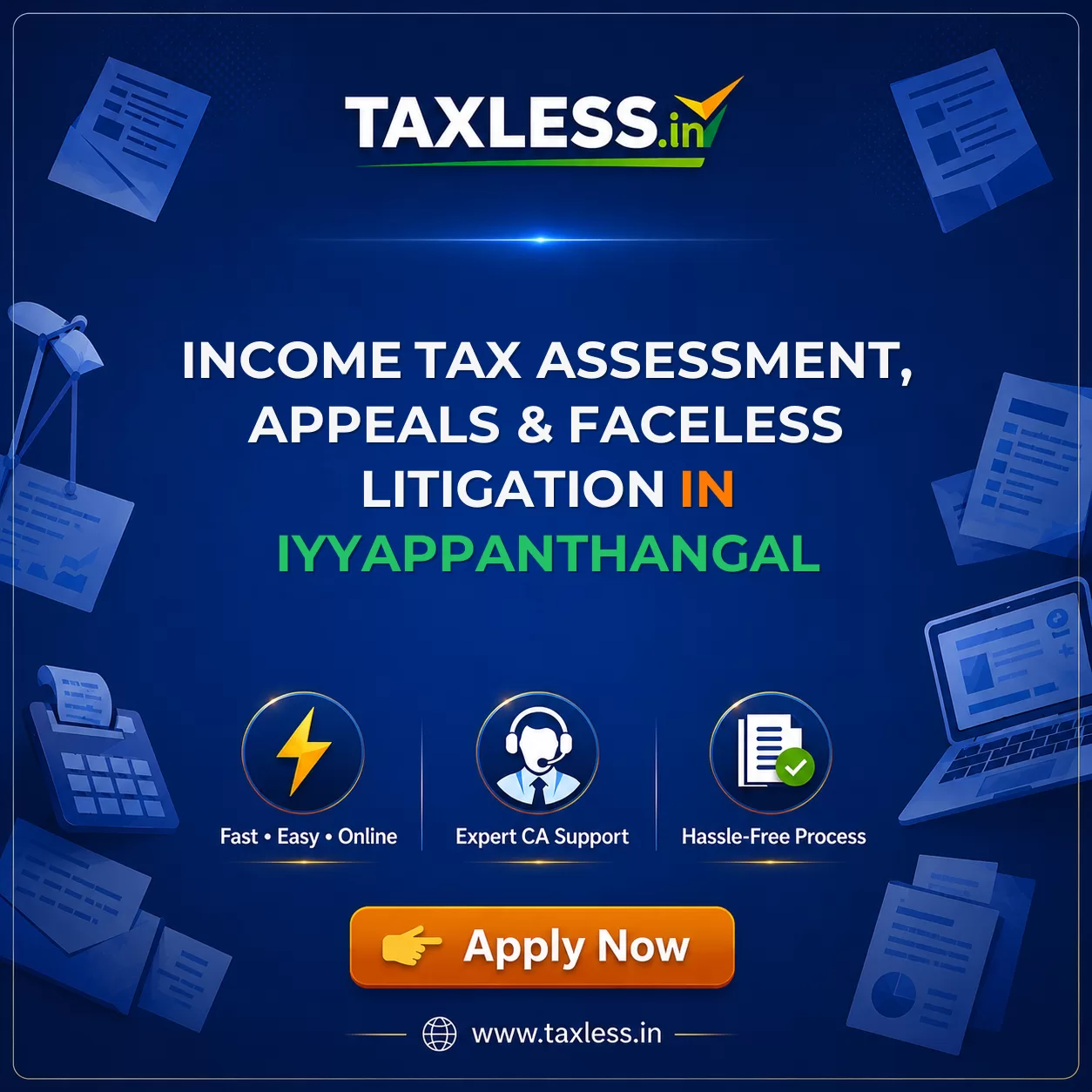Income Tax Assessment, Appeals & Faceless Litigation in Iyyappanthangal