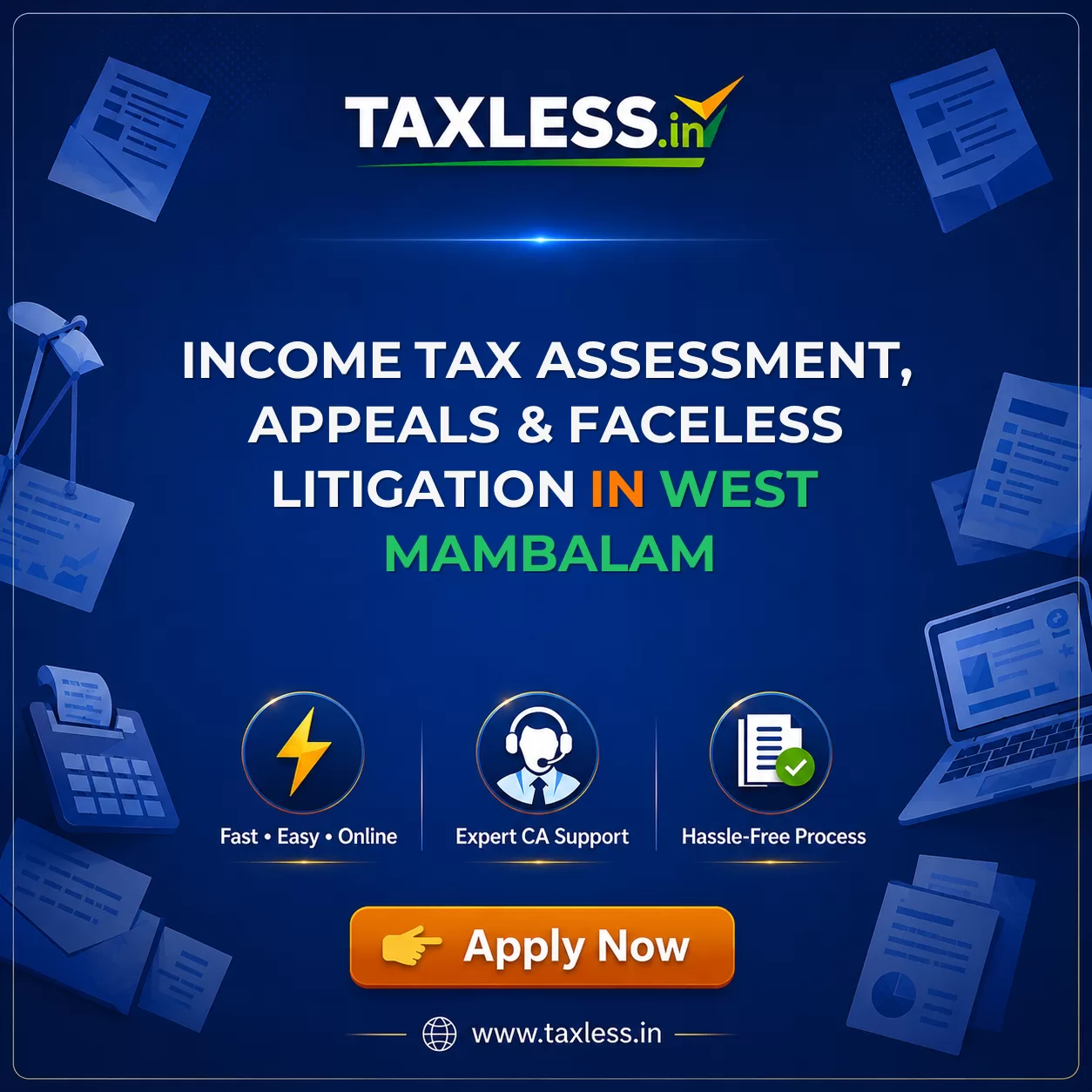 Income Tax Assessment, Appeals & Faceless Litigation in West Mambalam