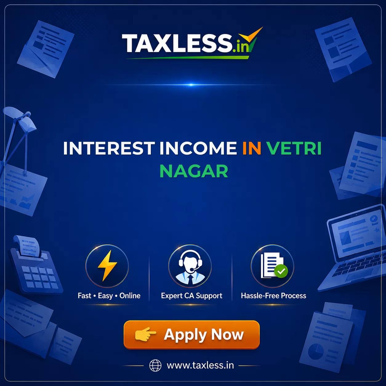 Interest Income in Vetri Nagar