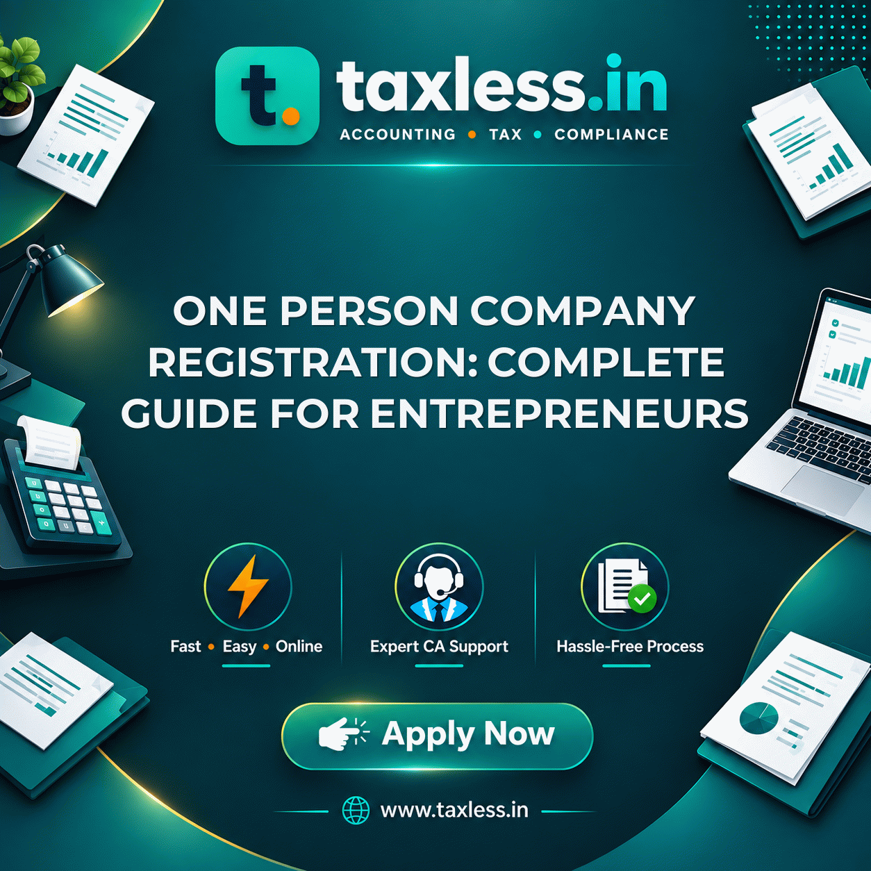 One Person Company Registration: Complete Guide for Entrepreneurs