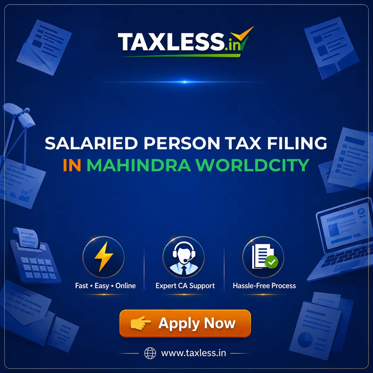 Salaried Person Tax Filing in Mahindra Worldcity
