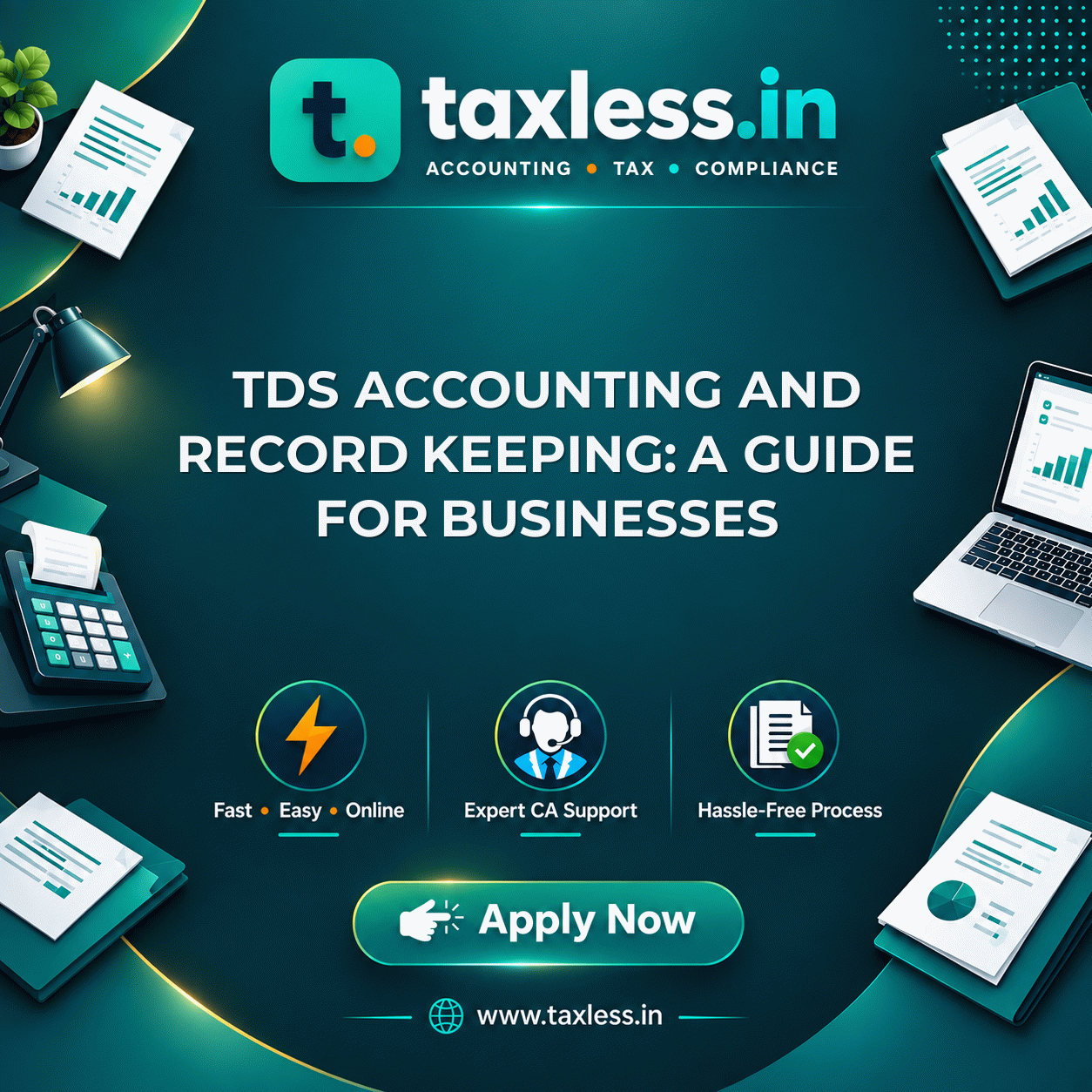 TDS Accounting and Record Keeping: A Guide for Businesses