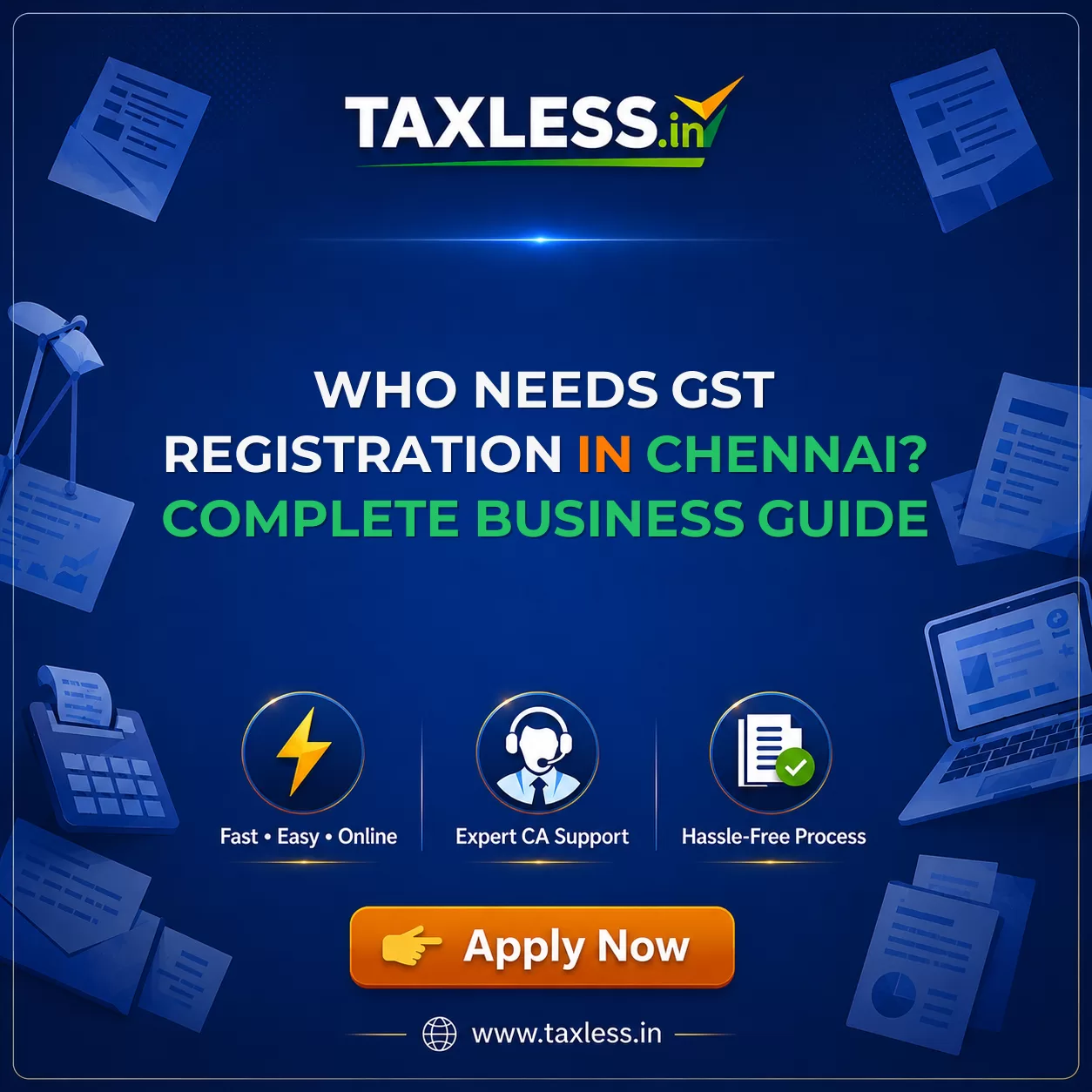 Who Needs GST Registration in Chennai? Complete Business Guide